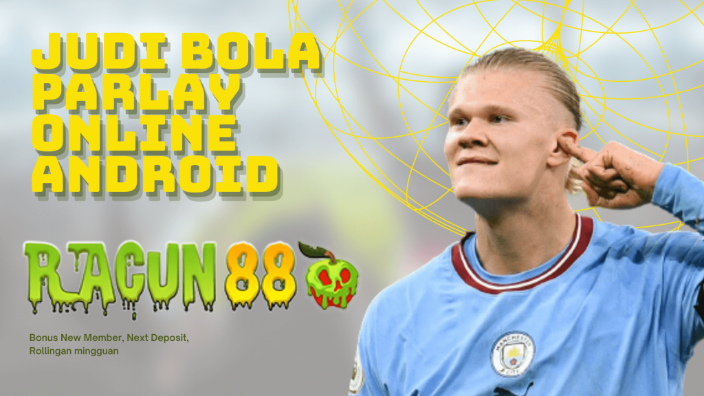 judi bola parlay online android